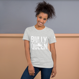 Bully Queen Women's T-Shirt-BULLY KING Magazine