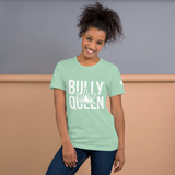 Bully Queen Women's T-Shirt-BULLY KING Magazine
