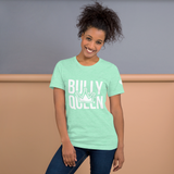 Bully Queen Women's T-Shirt-BULLY KING Magazine
