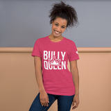 Bully Queen Women's T-Shirt-BULLY KING Magazine